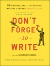 Cover of: Don't forget to write for the secondary grades