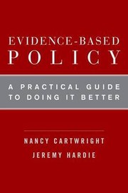 Cover of: Evidence-based policy: a practical guide to doing it better