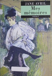 Mes mémoires by Jane Avril