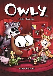 Tiny Tales (Owly #5) by Andy Runton