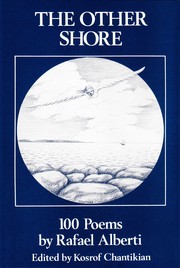 The Other Shore:100 Poems by Rafael Alberti