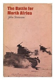 The battle for North Africa by John Strawson