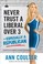 Cover of: Never trust a liberal over 3