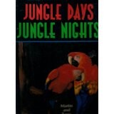 Cover of: Jungle days, jungle nights