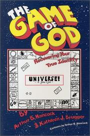 Cover of: The game of God | Arthur B. Hancock