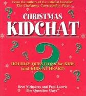 Cover of: Christmas Kidchat: Holiday Questions for Kids (and Kids-At-Heart)