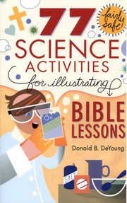 Cover of: 77 Science Activities for Illustrating Bible Lessons