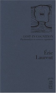 Lost in cognition by Éric Laurent