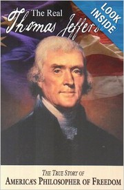 Cover of: The Real Thomas Jefferson (American Classic Series)
