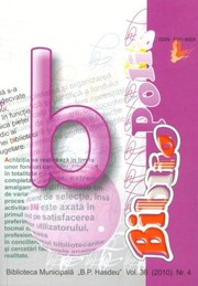 Cover of: BiblioPolis Vol. 36, nr. 4, 2010: Revistă de biblioteconomie și științe ale informării editată de Biblioteca Municipală „B.P. Hasdeu” din Chișinău