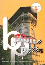 Cover of: BiblioPolis Vol. 39, nr. 2, 2011: Revistă de biblioteconomie și științe ale informării editată de Biblioteca Municipală „B.P. Hasdeu” din Chișinău