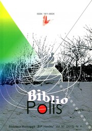 Cover of: BiblioPolis Vol. 50, nr. 4, 2013: Revistă de biblioteconomie și științe ale informării editată de Biblioteca Municipală „B.P. Hasdeu” din Chișinău