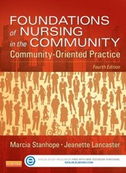 Foundations of Nursing in the Community by Marcia Stanhope