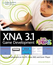 Cover of: XNA 3.1 Game Development for Teens: game development on the PC, Xbox 360, and Zune player