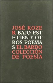 Cover of: Bajo este cien y otros poemas