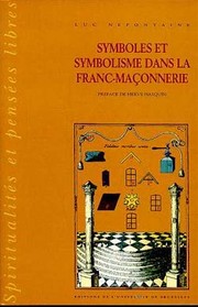 Cover of: Symboles et symbolisme dans la franc-maçonnerie