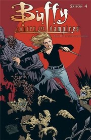 Cover of: Buffy contre les vampires, Saison 4, Tome 11, Le coeur d'une tueuse