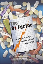 Cover of: The Rx Factor: Strategic Creativity in Pharmaceutical Marketing