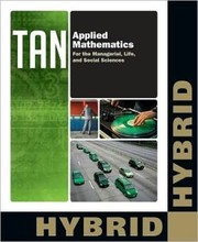 Cover of: Applied Mathematics for the Managerial, Life, and Social Sciences, Hybrid (with Enhanced WebAssign with eBook LOE Printed Access Card for One-Term Math and Science) / Edition 6