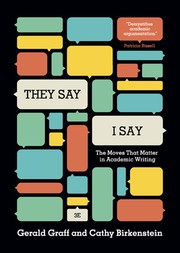 Cover of: They Say / I Say: The Moves That Matter in Academic Writing (Third Edition) by 