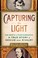 Cover of: Capturing the Light