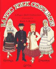 Baltic Folk Costumes a Paper Doll Collection by Ruth A. Brown