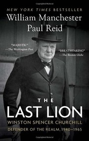 Cover of: The Last Lion: Winston Spencer Churchill: Defender of the Realm, 1940-1965 by 