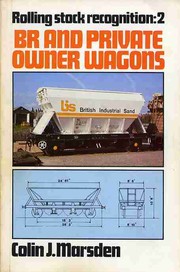 BR and private owner wagons by Colin J. Marsden