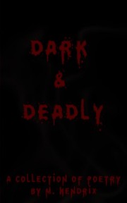 Dark & Deadly