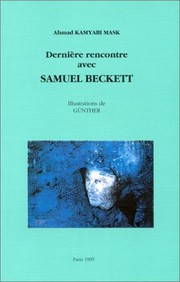 Cover of: Dernière rencontre avec Samuel Beckett