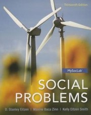 Social Problems / 13th Edition by D. Stanley Eitzen