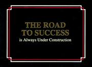 Cover of: The Road to Success Is Always Under Construction by Larry Wall, Kathleen Russell