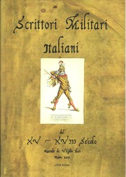 Cover of: Scrittori Militari Italiani del XIV-XVIII secolo raccolti da Virgilio Ilari