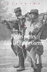 Petites patries dans la Grande Guerre : couverture de l"ouvrage et présentation de l'éditeur