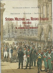 Cover of: Storia militare del Regno italico (1802- 1814)