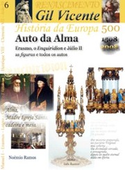 Cover of: Gil Vicente, Auto da Alma, Erasmo, o Enquiridion e Júlio II by 