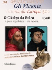 Cover of: Gil Vicente, o Clérigo da Beira, o povo espoliado - em pelota: História da Europa - 34