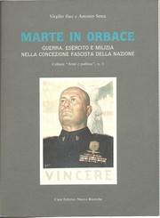 Cover of: Marte in orbace: guerra, esercito e milizia nella concezione fascista della nazione