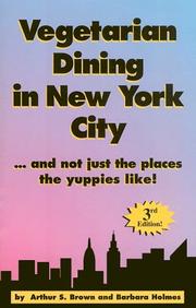Cover of: Vegetarian dining in NYC: and not just the places the yuppies like