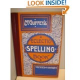 Cover of: McGuffey's Eclectic Spelling Book by McGuffey