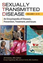 Cover of: Sexually transmitted disease: an encyclopedia of diseases, prevention, treatment, and issues