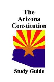 Cover of: The Arizona Constitution by Arizona, Arizona