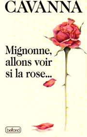 Cover of: Mignonne, allons voir si la rose--