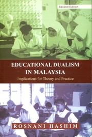 Cover of: Educational Dualism in Malaysia: Implications for Theory and Practice