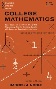 Cover of: College mathematics. by Kaj L. Nielsen