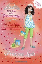 Cover of: La princesa Leah y el caballito de mar: El club de las princesas en el castillo esmeralda, 26