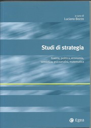 Cover of: Studi di Strategia: Guerra, politica, economia, semiotica, psicoanalisi, matematica