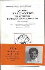 Cover of: Qui sont les rhinocéros de Monsieur Bérenger-Eugène Ionesco?: (étude dramaturgique) ; suivie d'un entretien avec Jean-Louis Barrault