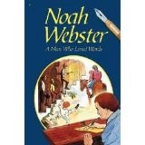 Cover of: Noah Webster: a man who loved words