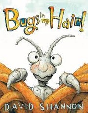 Cover of: Bugs in my hair